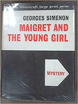 Maigret and the Young Girl by Georges Simenon