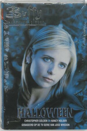 Buffy the Vampire Slayer: Halloween by Christopher Golden, Nancy Holder