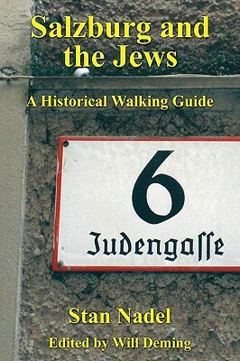 Salzburg and the Jews by Stan Nadel