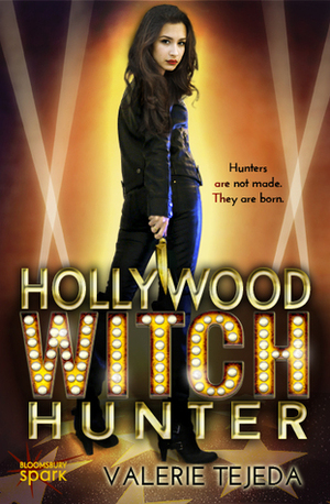 Hollywood Witch Hunter by Valerie Tejeda