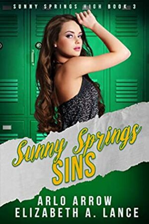 Sunny Springs Sins by Elizabeth A. Lance, Arlo Arrow