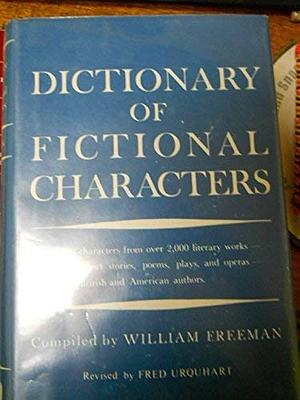 Dictionary of Fictional Characters by Fred Urquhart