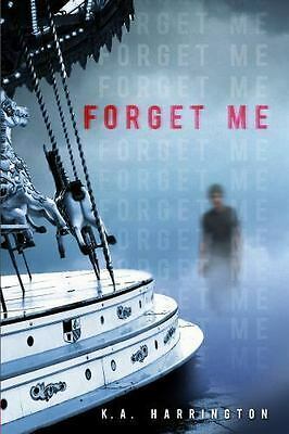 Forget Me by K.A. Harrington