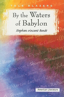 By the Waters of Babylon by Stephen Vincent Benet