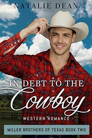 In Debt to the Cowboy by Natalie Dean