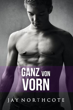 Ganz von vorn by Jay Northcote