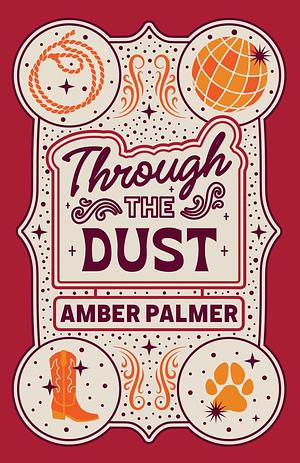 Through the Dust by Amber Palmer