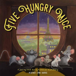 Five Hungry Mice by Francis a. B. Dunning