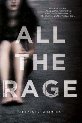 All the Rage by Courtney Summers