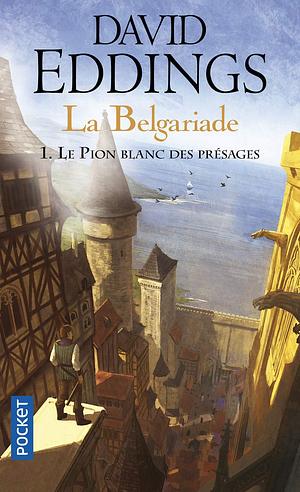 Le Pion blanc des présages by David Eddings