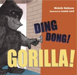 Ding Dong! Gorilla! by Leonie Lord, Michelle Robinson