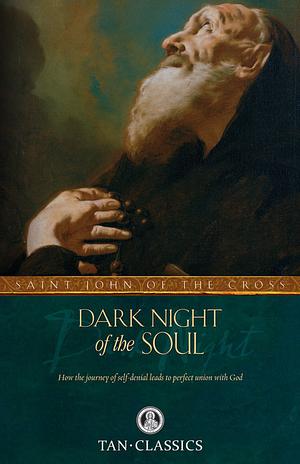 Dark Night of the Soul by John of the Cross