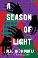 A Season of Light by Julie Iromuanya