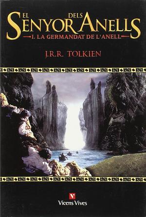 La germandat de l'anell by J.R.R. Tolkien