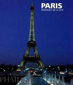 Paris: Portrait of a City by Fiona Biddulph, Matthew Weinreb