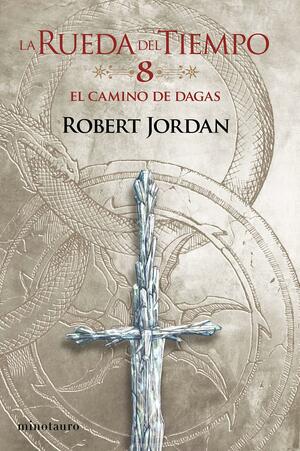 El camino de dagas by Robert Jordan