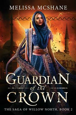 Guardian of the Crown by Melissa McShane