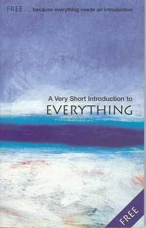A Very Short Introduction to Everything by Oxford University Press