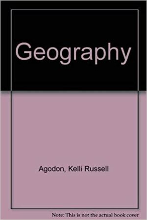 Geography by Kelli Russell Agodon
