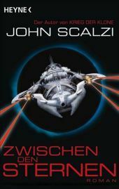 Zwischen den Sternen by John Scalzi