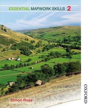 Essential Mapwork Skills 2 by Simon Ross