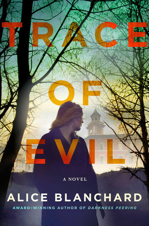 Trace of Evil: A Natalie Lockhart Novel #01 by Alice Blanchard