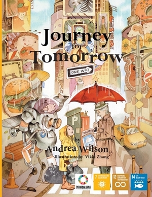 Journey for Tomorrow by Andrea Wilson, Voices of Future Generations