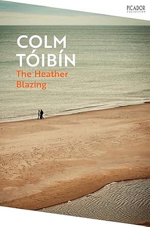 The Heather Blazing by Colm Tóibín