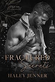 Fractured Secrets by Haley Jenner