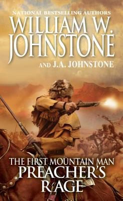 Preacher's Rage by J. A. Johnstone, William W. Johnstone