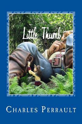 Little Thumb by Charles Perrault