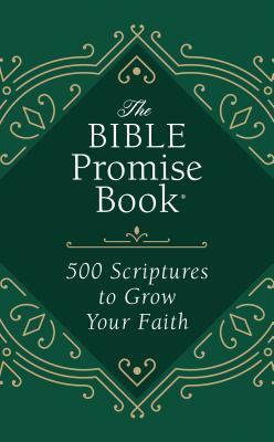 Bible Promise Book: 500 Scriptures to Grow Your Faith by Debbie Cole