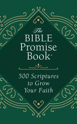 Bible Promise Book: 500 Scriptures to Grow Your Faith by Debbie Cole