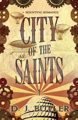 City of the Saints by D.J. Butler