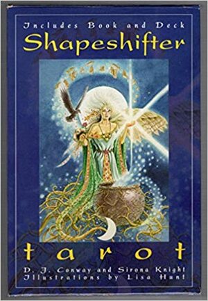 Shapeshifter Tarot by Sirona Knight, D.J. Conway