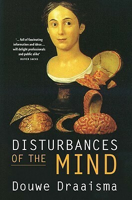 Disturbances of the Mind by Barbara Fasting, Douwe Draaisma