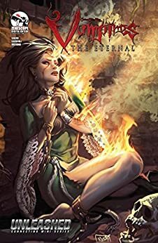 Unleashed: Vampires the Eternal #1 (of 3) by Pat Shand
