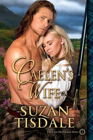 Caelen's Wife: A Murmur of Providence by Suzan Tisdale