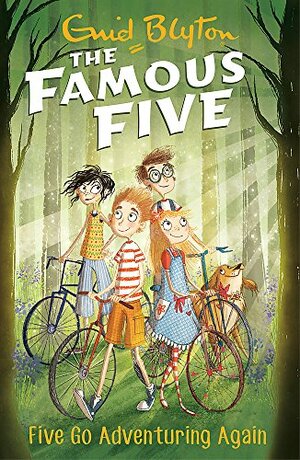 Famous Five: Five Go Adventuring Again: Book 2 by Enid Blyton