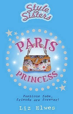Paris Princess by Liz Elwes