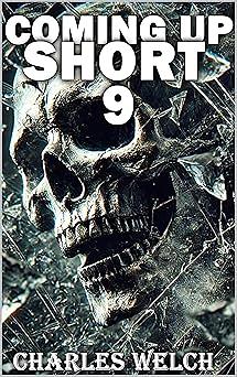 Coming Up Short 9 by Charles Welch