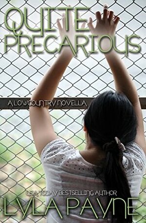 Quite Precarious by Lyla Payne