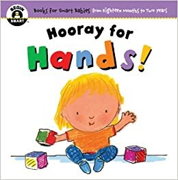 Begin Smart Hooray for Hands! by Begin Smart Books