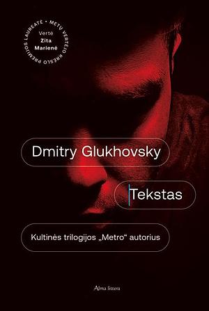 Tekstas by Dmitry Glukhovsky