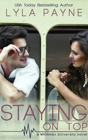 Staying on Top by Lyla Payne