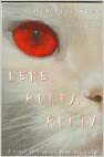 Here, Kitty, Kitty by Winifred Elze