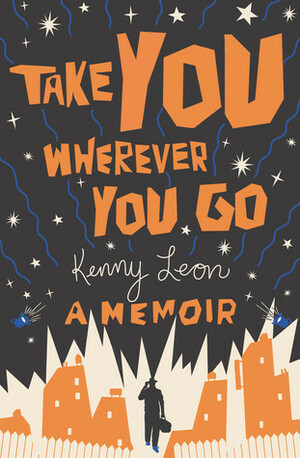 Take You Wherever You Go by Kenny Leon, Samuel L. Jackson