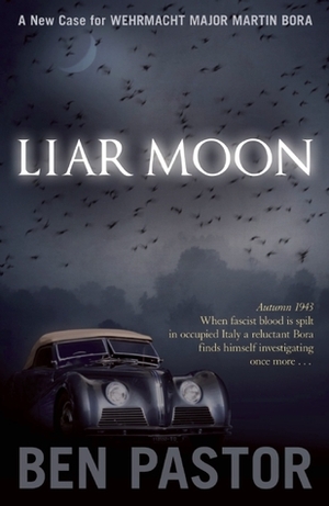 Liar Moon by Ben Pastor