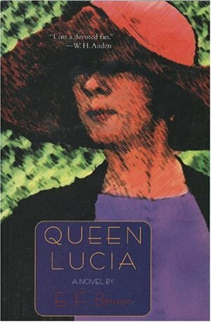 Queen Lucia by E.F. Benson