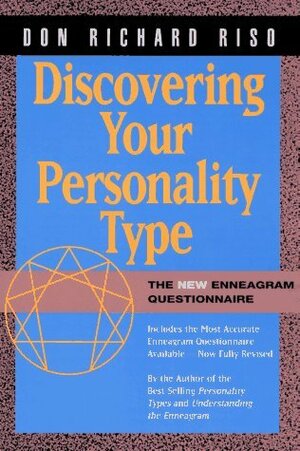 Discovering Your Personality Type: The New Enneagram Questionnaire by Don Richard Riso